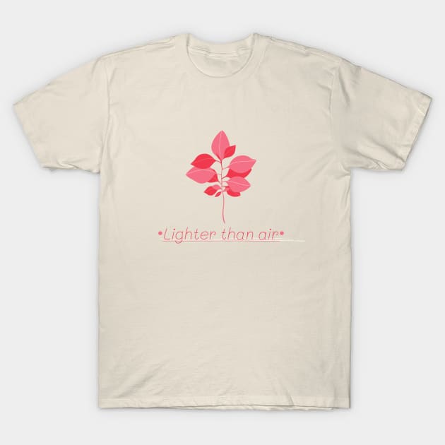 Lighter Than Air Simple Pink PositiveDesign T-Shirt by SehliBuilder